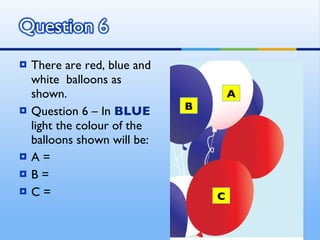 Colour Of Light Quiz | PPT