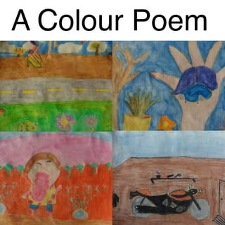 A Colour Poem
 