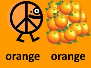 orange orange
 