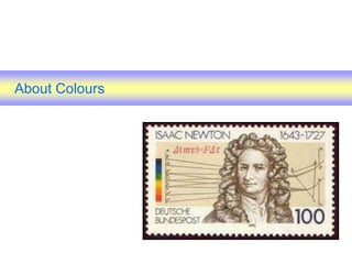About Colours
 