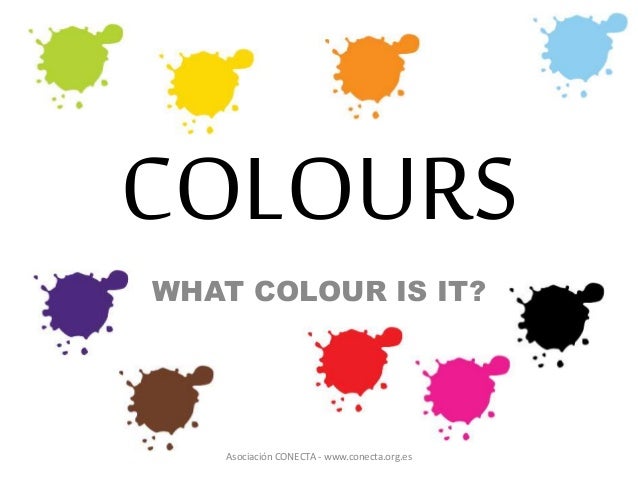 Colours Ejercicios sobre los colores en inglés Colours