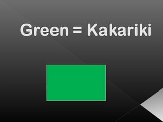 Colour in Maori Part Two