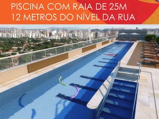 PISCINA COM RAIA DE 25M 12 METROS DO NÍVEL DA RUA 