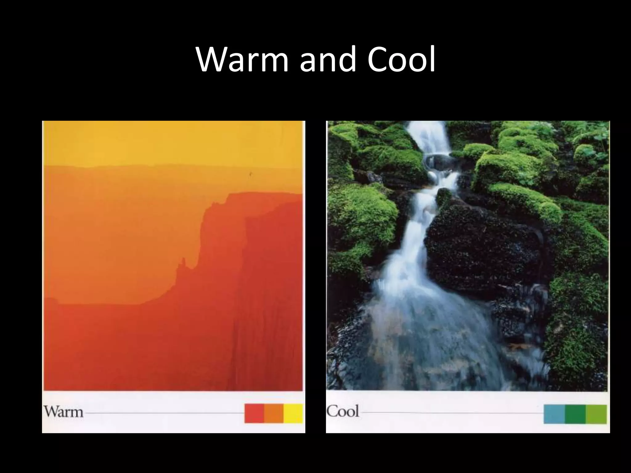 Warm and Cool
 
