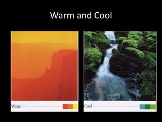 Warm and Cool
 