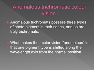 Trichromate Colour vision | PPTX