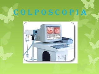 ColposCopia
 