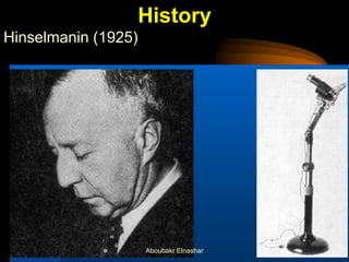 History
Hinselmanin (1925)
Aboubakr Elnashar
 