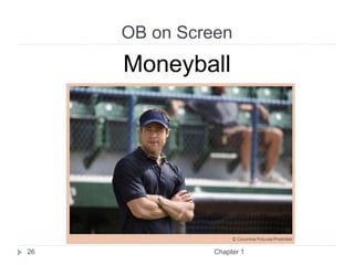 OB on Screen
Chapter 1
26
Moneyball
 