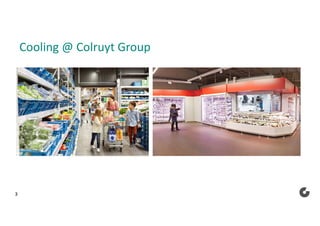 Colruyt: Intelligent Leak Detection for HFC Cooling Installations | PPT