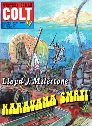 Colt 415. u karavana smrti (drzeko&amp;sinisa04)