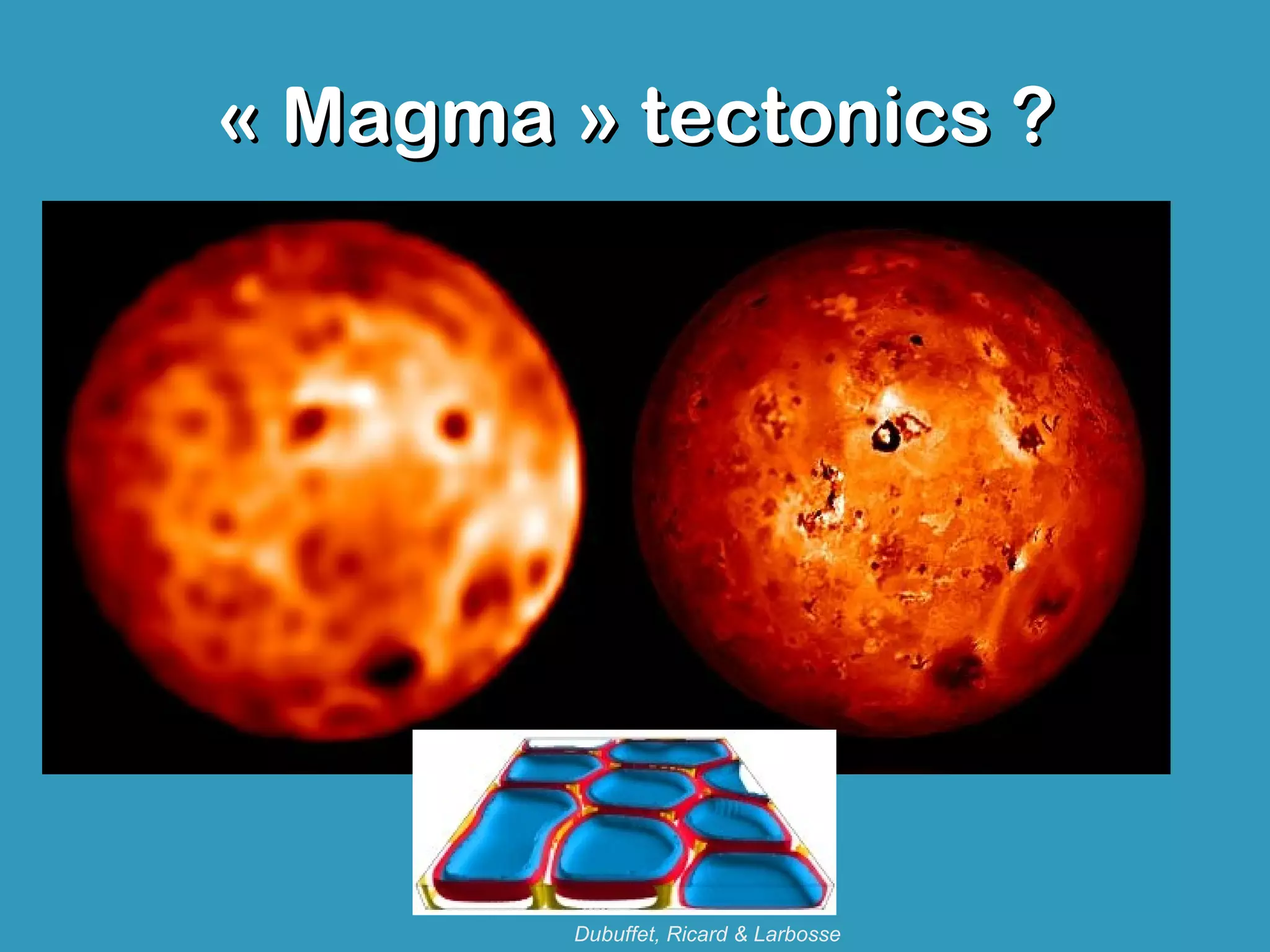 « Magma » tectonics ?




        Dubuffet, Ricard & Larbosse
 