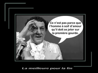 La meilleure pour la fin 