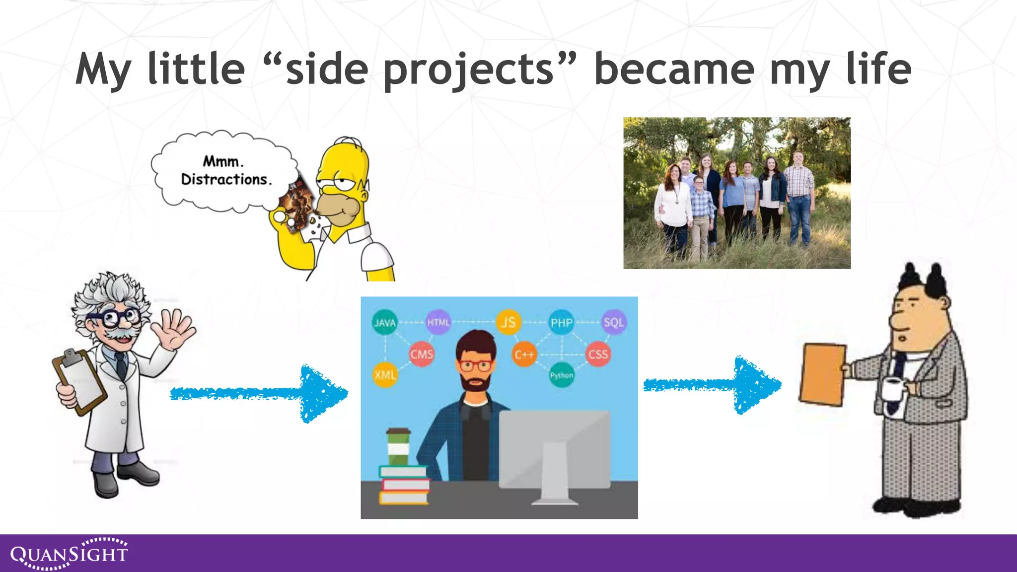 My little “side projects” became my life 