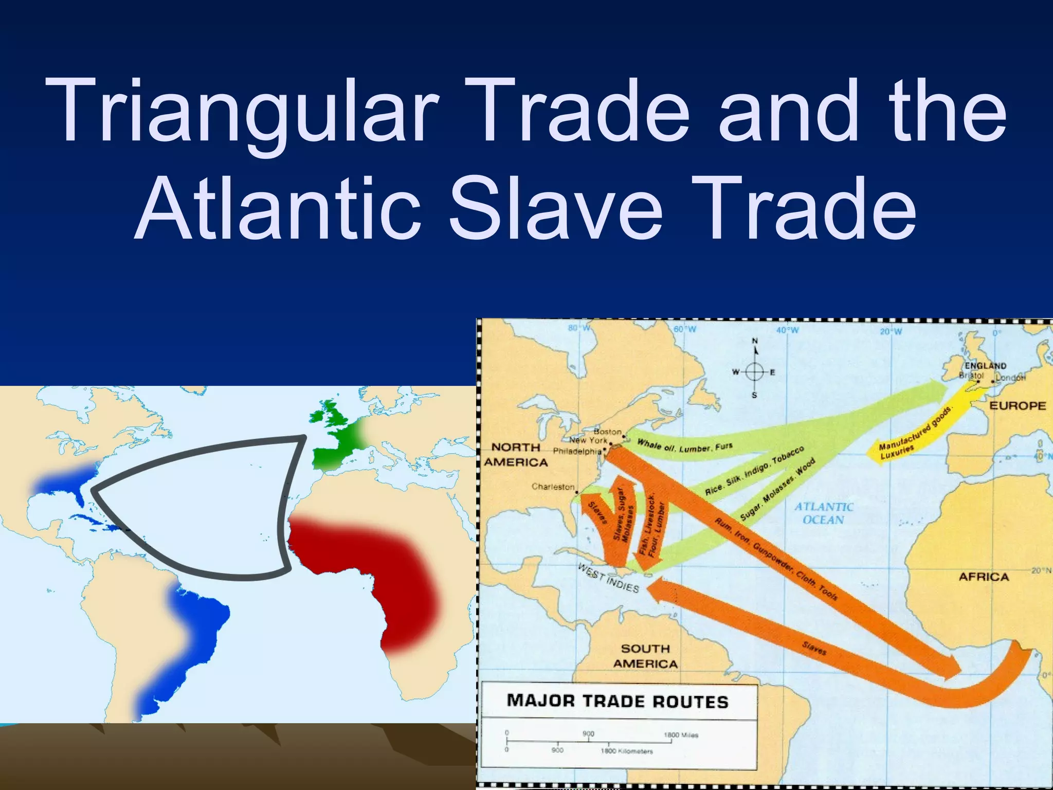 Triangular Trade and the Atlantic Slave Trade 