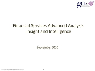 Financial Services Advanced Analysis  Insight and Intelligence ColumboDiscovery™ September 2010 