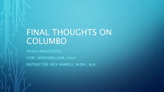 Columbo's Final Thoughts | PPTX