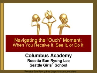 Columbus Academy Navigating Ouch Moments