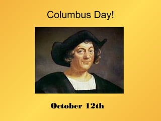 Columbus Day!




October 12th
 