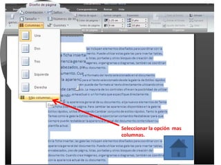 Seleccionar la opción mas
columnas.
 