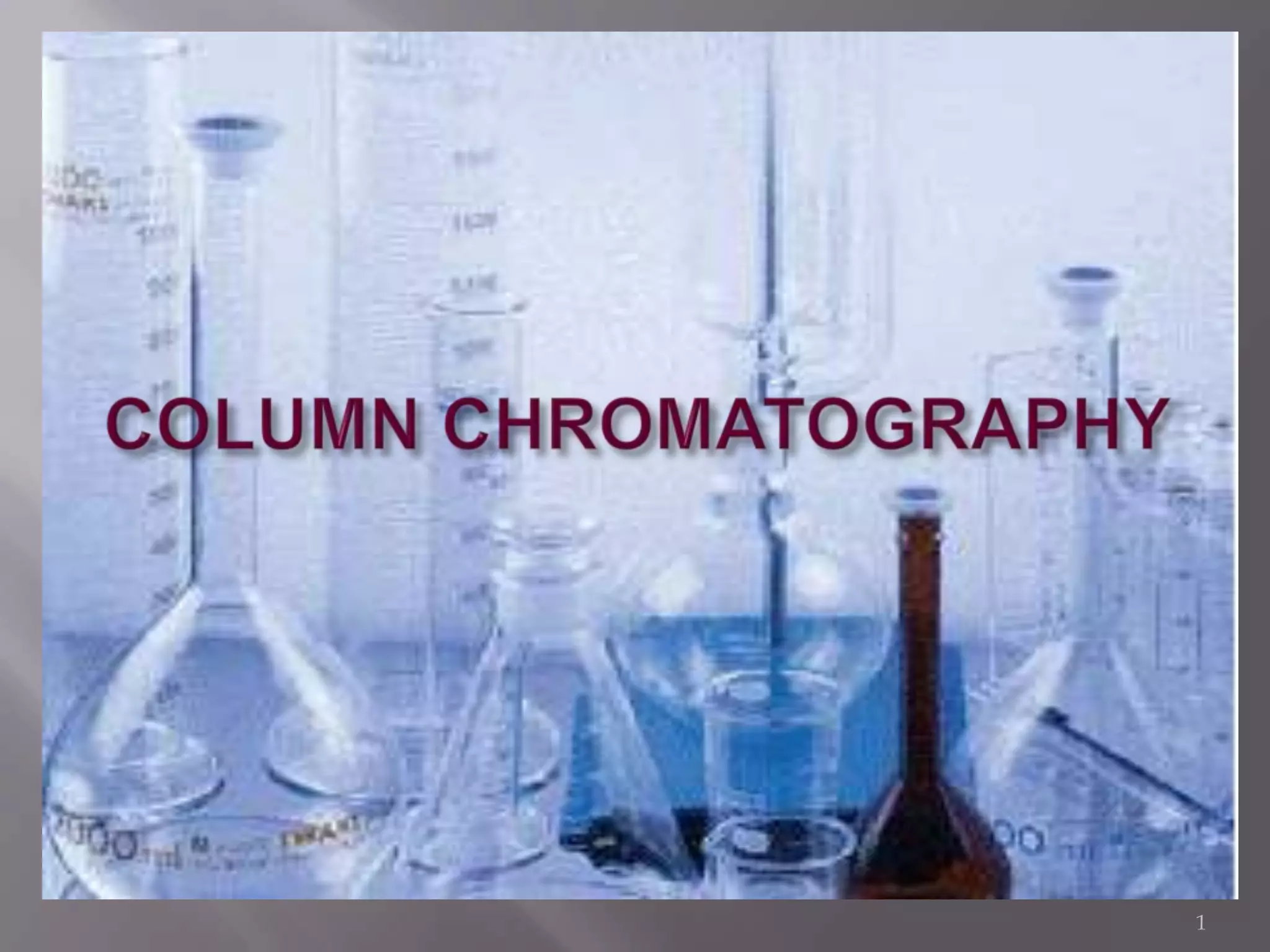 Column chromatography PPT