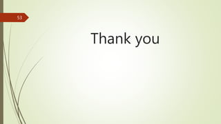 Thank you
53
 