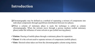 column chromatography details about column preparation | PPTX