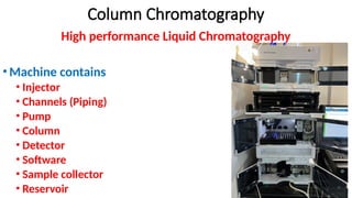 Auto Column Chromatography Machine Column chromatography. 02.pptx ......... | PPTX