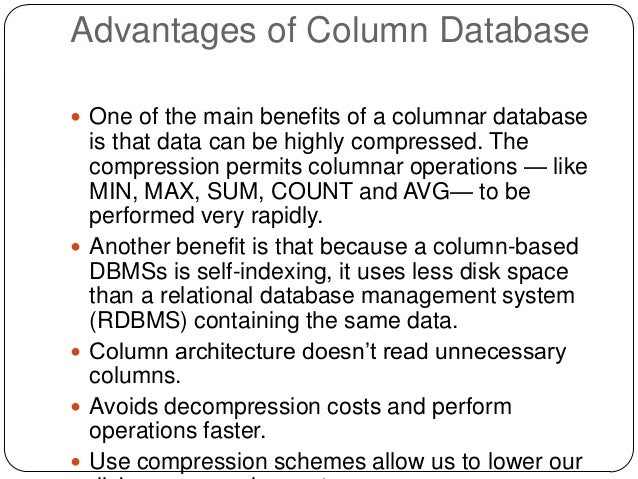 Column oriented database