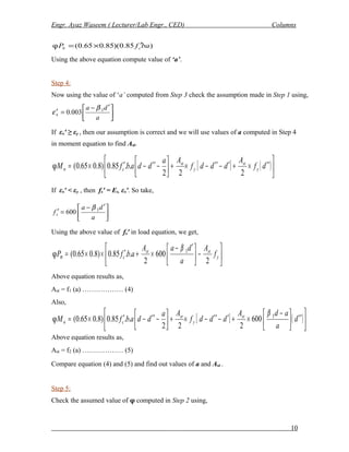 Engr. Ayaz Waseem ( Lecturer/Lab Engr., CED) Columns
)85.0)(85.065.0( bafP cb
′×=φ
Using the above equation compute value ...