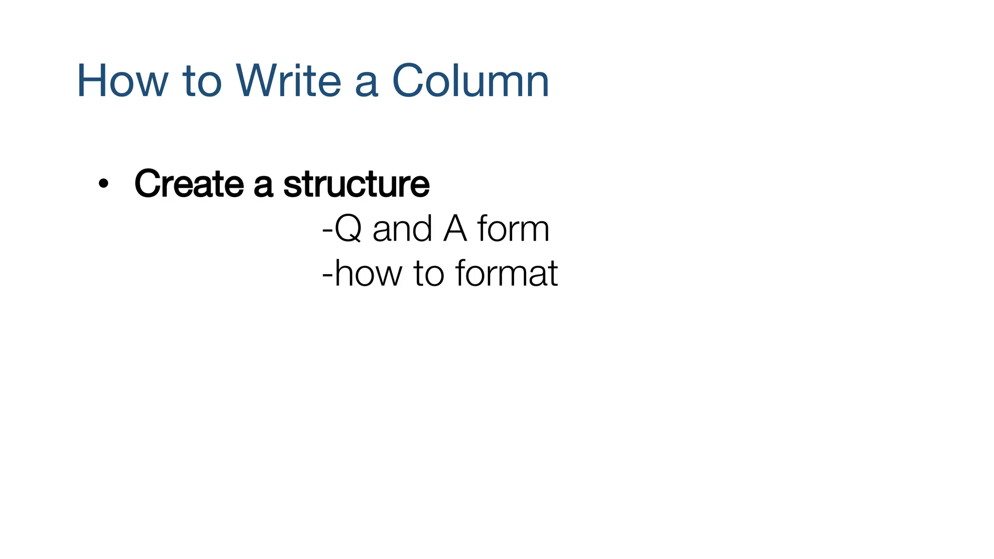 COLUMN WRITING-how to write column writing | PPTX