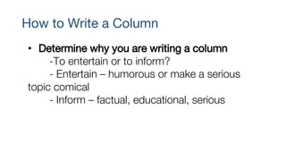 COLUMN WRITING-how to write column writing | PPTX