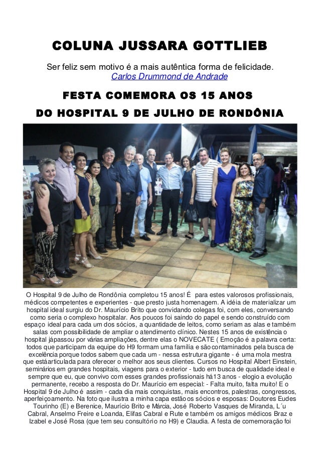 Coluna Da Jussara Gottlieb Festa Comemora Os 15 Anos Do Hospital 9