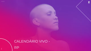 2019ABRACE
CALENDÁRIO VIVO -
RP
2019
 