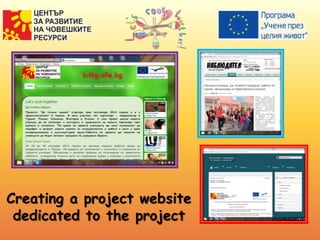 Creating a project website
dedicated to the project