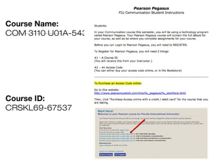 Course Name:
COM 3110 U01A-54359

Course ID:
CRSKL69-67537

 