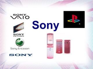 Sony
 