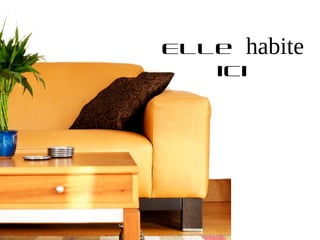 Elle habite
   ici
 