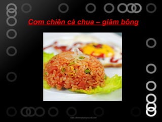 Cơm chiên cà chua – giăm bông 