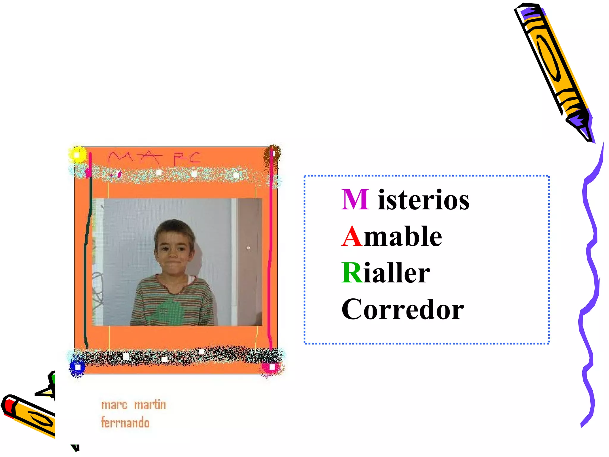 M  isterios A mable R ialler Corredor 