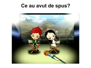 Ce au avut de spus? 