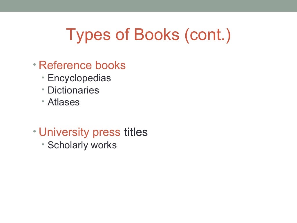 Types of Books (cont.)