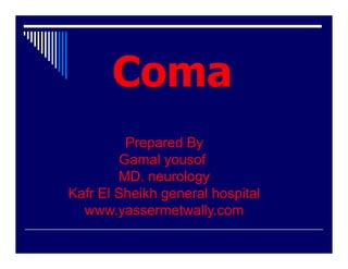 Lecture section...Management of coma