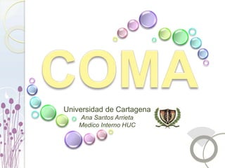 Universidad de Cartagena 
Ana Santos Arrieta 
Medico Interno HUC 
 
