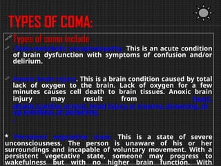 Comprehensive Overview of Coma: Causes, Types, and Clinical ...