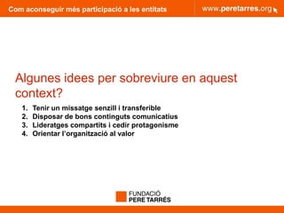 Com aconseguir més participació a les entitats  - Joan Cuevas