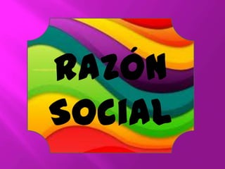 Razón
Social