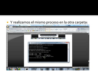    Y realizamos el mismo proceso en la otra carpeta:
 