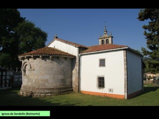 Igrexa de Sendelle (Boimorto)
 