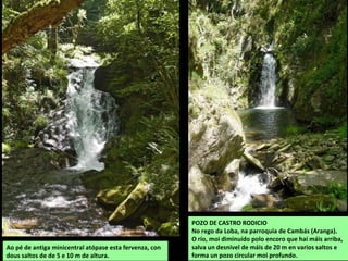 Esteiro do Baxoi
en Miño.
RÍO BAXOI
Os ríos Anduriña e Vilariño que nacen en
Monfero, na serra do Queixeiro, forman
o Xurio, en Vilarmaior, nomeado Baxoi
en Miño, onde desemboca dando lugar,
en acción conxunta co mar, unha frecha
de area que forma a praia Grande de
Miño, na ría de Betanzos.
O río Anduriña, unha das
cabeceiras do Baxoi, en
Vilarmaior.
 